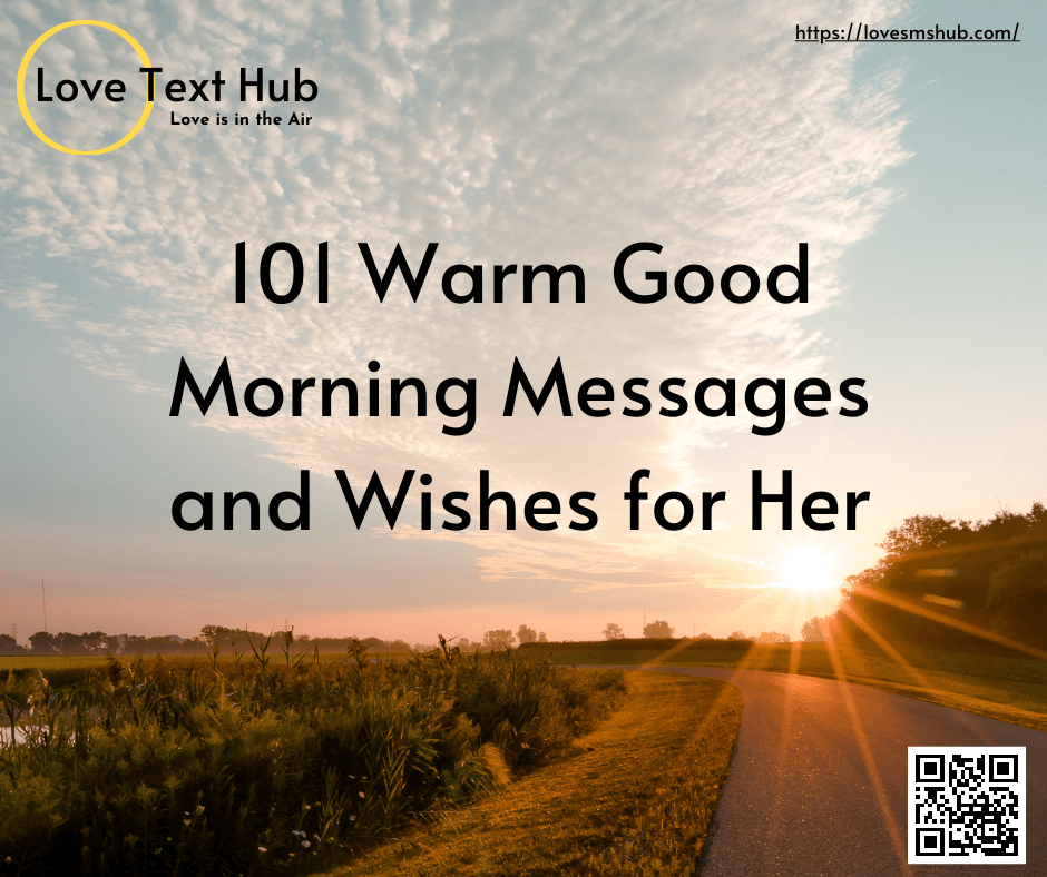 101 Warm Good Morning Messages and Wishes for Her