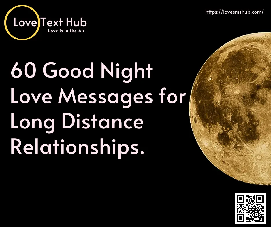 60 Good Night Love Messages for Long Distance Relationships.