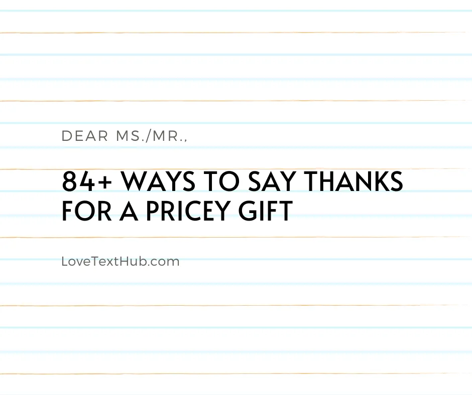 84+ Ways to Say Thanks for a Pricey Gift