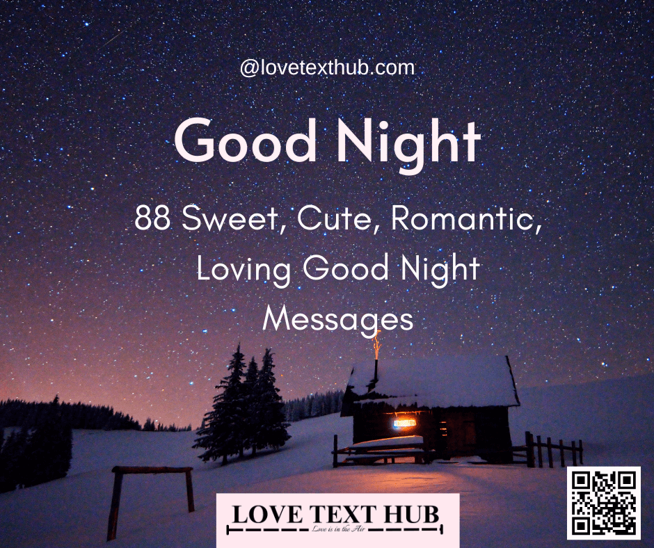 88 Sweet, Cute, Romantic, Loving Good Night Messages
