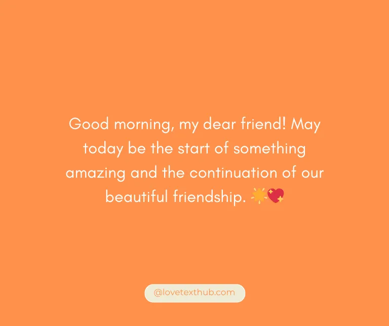 Beautiful Good Morning Quotes for a True Friend