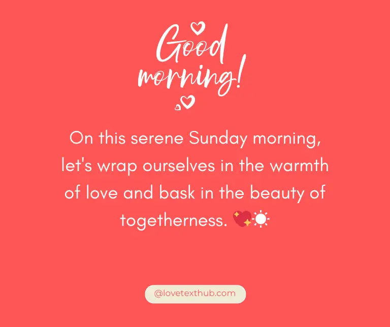 Beautiful Love Quotes for Sunday Morning to Get You Going