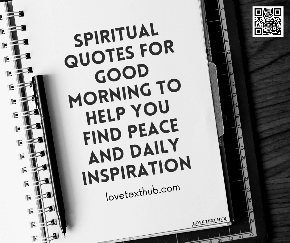Spiritual quotes for good morning to help you find peace and daily inspiration