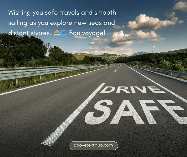 Wishing you safe travels on all of your trips with these quotes.