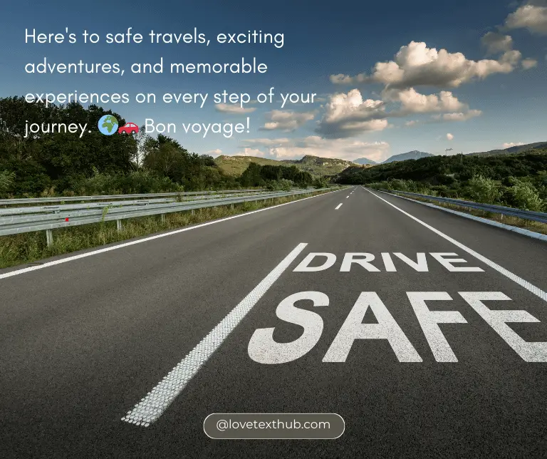 Wishing you safe travels on all of your trips with these quotes.