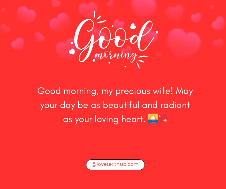 101 Deep Love Good Morning Message for My Wife