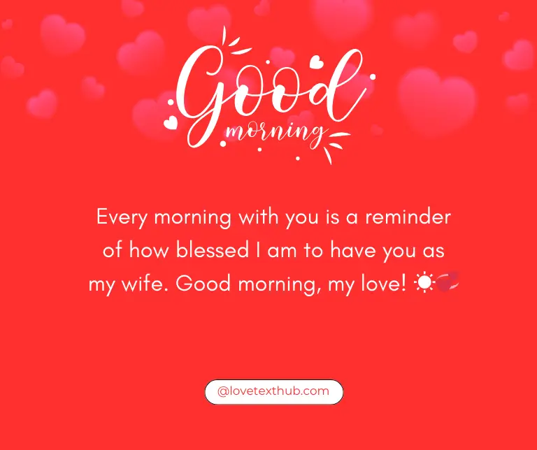 101 Deep Love Good Morning Message for My Wife