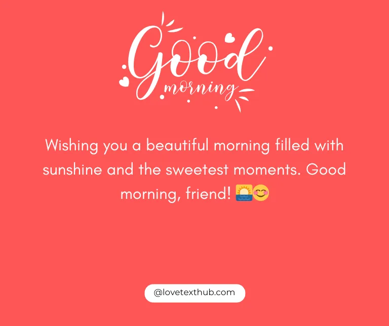 101 Romantic Good Morning Messages for Friends