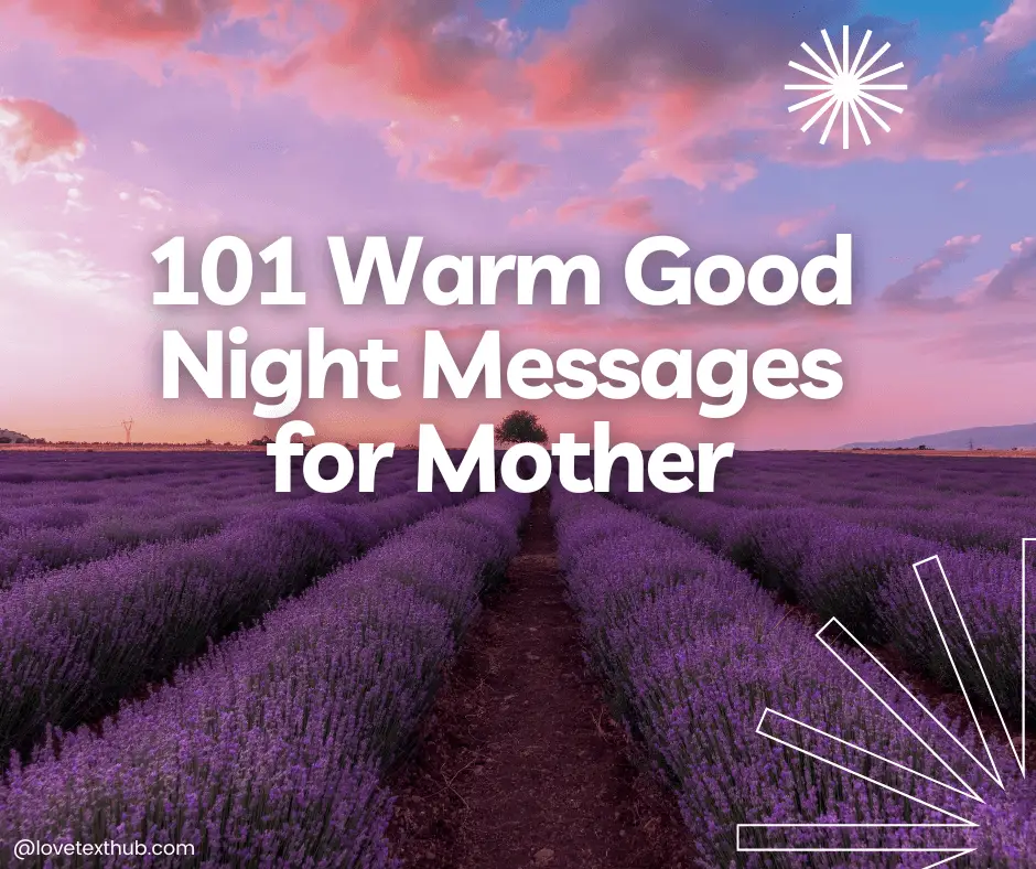 101 Warm Good Night Messages for Mother