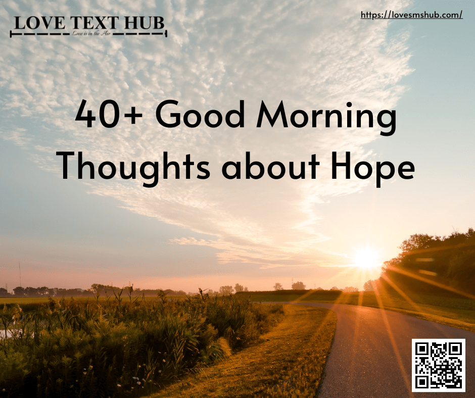 40+ Good Morning Thoughts about Hope