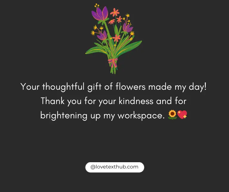 60+ Thank You Notes to Coworkers for Flower Gifts