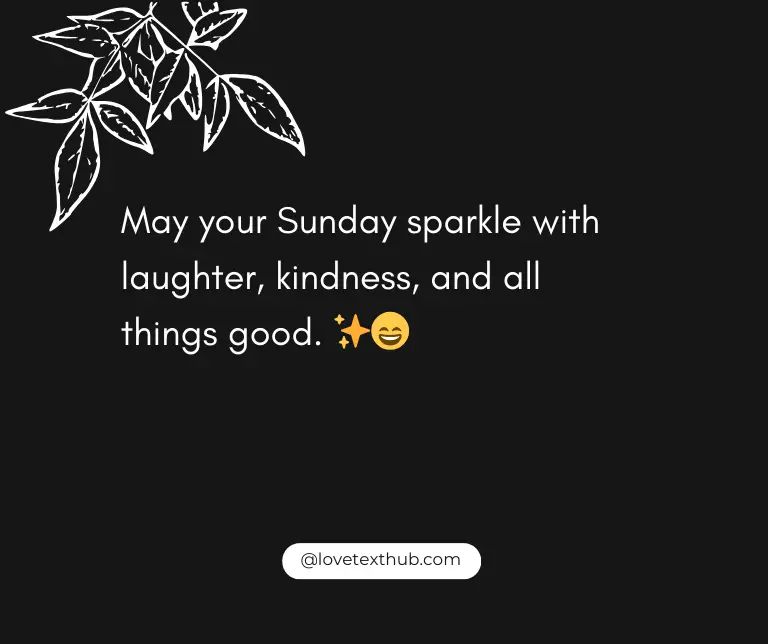 101 Unique Good Sunday Sayings for Her