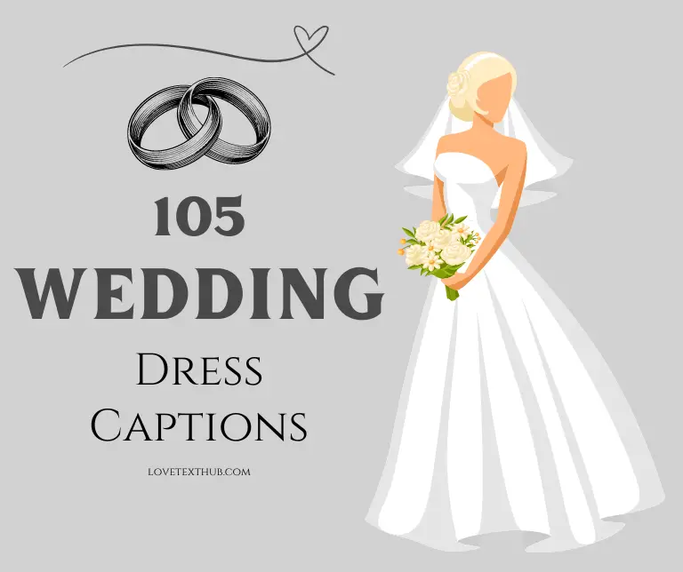 105 Wedding Dress Captions