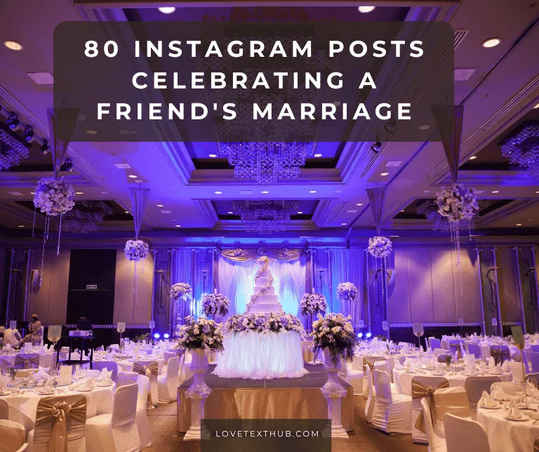 80 Instagram Posts Celebrating a Friend's Marriage