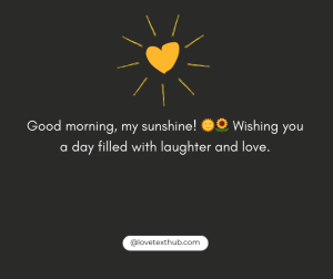 201 Sincere Good morning Sweet Messages for Her to Start the day ...