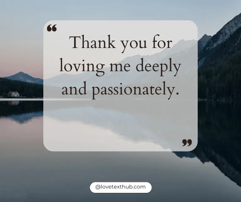 Thank You For Loving Me Quotes