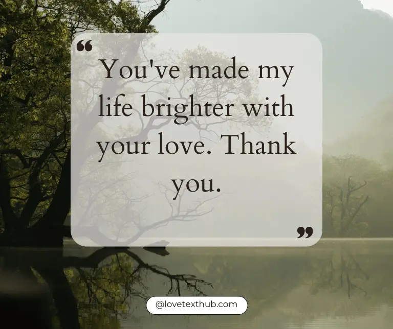 Thank You For Loving Me Quotes