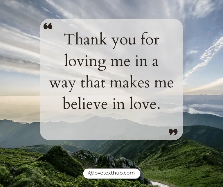 Thank You For Loving Me Quotes